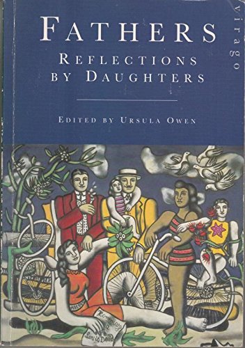 Stock image for Fathers: Reflections by Daughters for sale by WorldofBooks