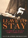 Beispielbild fr Leave To Stay: Stories of Exile and Belonging zum Verkauf von WorldofBooks