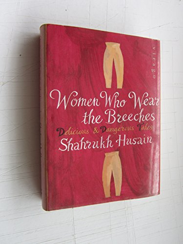 Women Who Wear the Breeches (9781853822308) by Husain, Shahrukh