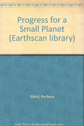 Stock image for Progress for a Small Planet (Earthscan library) for sale by AwesomeBooks