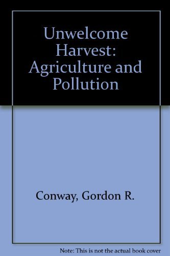9781853830365: Unwelcome Harvest: Agriculture and Pollution
