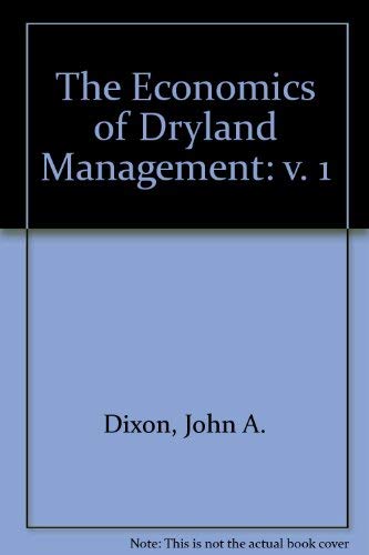Stock image for The Economics of Dryland Management for sale by Sarah Zaluckyj