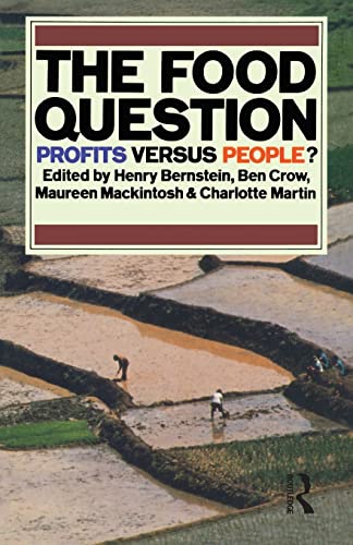 Beispielbild fr The Food Question: Profits Versus People zum Verkauf von Revaluation Books