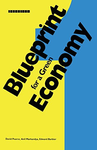 Imagen de archivo de Blueprint 1: For a Green Economy (Blueprint Series) a la venta por Wonder Book