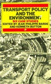 Imagen de archivo de Transport policy and the environment: Six case studies a la venta por Phatpocket Limited