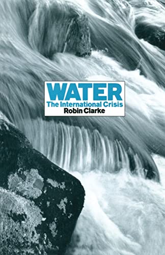 9781853831058: Water: The International Crisis