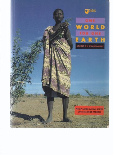 Stock image for One World for One Earth: Saving the Environment for sale by WorldofBooks