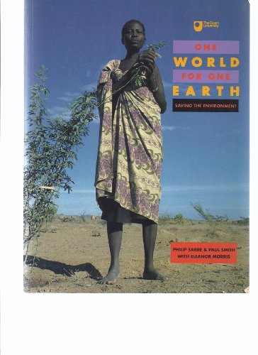 Stock image for One World for One Earth: Saving the Environment for sale by Irish Booksellers