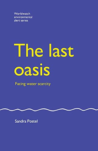 9781853831485: The Last Oasis: Facing Water Scarcity