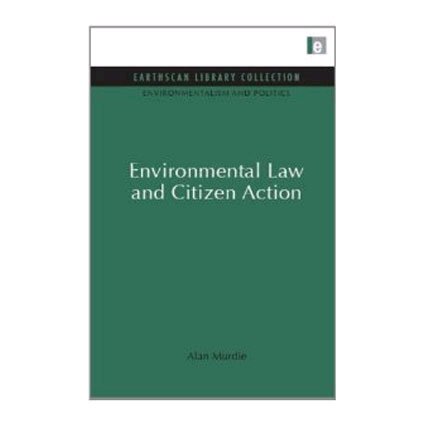 Environmental Law and Citizen Action (9781853831560) by Murdie, Alan