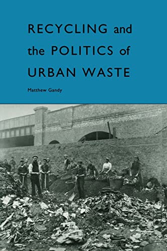 Stock image for Recycling and the Politics of Urban Waste for sale by Blackwell's