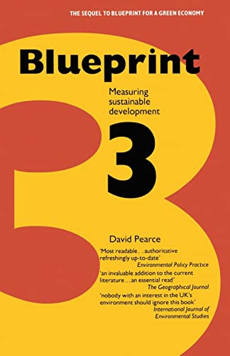 Beispielbild fr Blueprint 3: Measuring Sustainable Development (Blueprint Series) (v. 3): Measuring Sustainable Development v. 3 zum Verkauf von Reuseabook