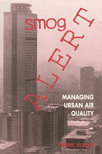 Stock image for Smog Alert: Managing Urban Air Quality for sale by WorldofBooks