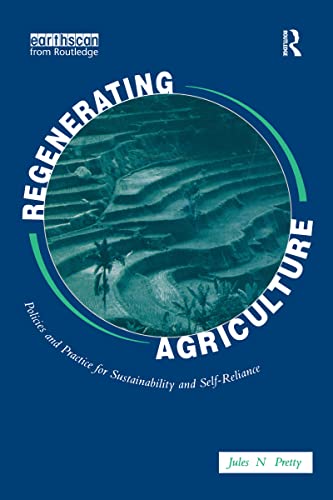 Stock image for Regenerating Agriculture: An Alternative Strategy for Growth for sale by WorldofBooks