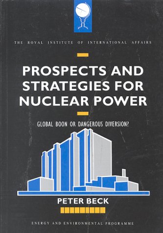 Imagen de archivo de Prospects and Strategies for Nuclear Power (RIIA) a la venta por WorldofBooks