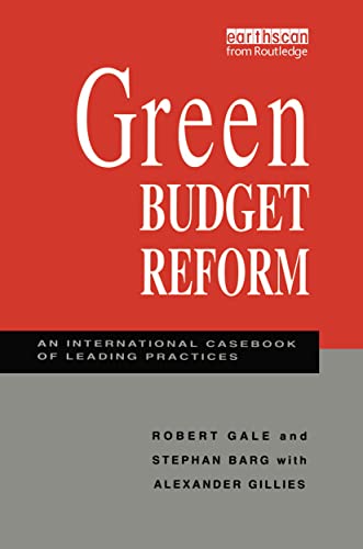 9781853832468: Green Budget Reform: An International Casebook of Leading Practices