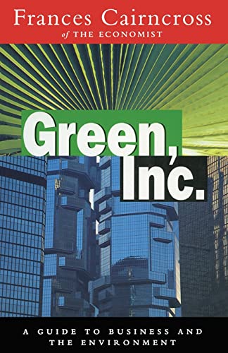 Beispielbild fr Green Inc.: Guide to Business and the Environment zum Verkauf von WorldofBooks