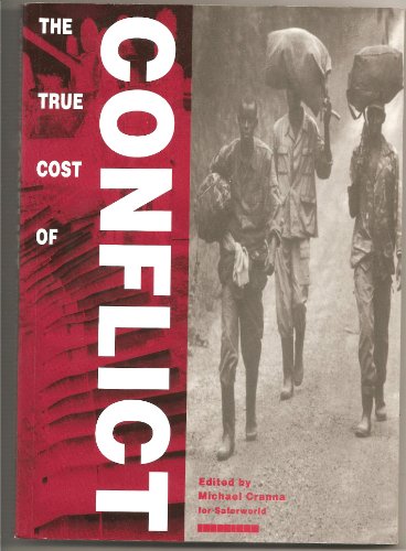 9781853832543: The True Cost of Conflict