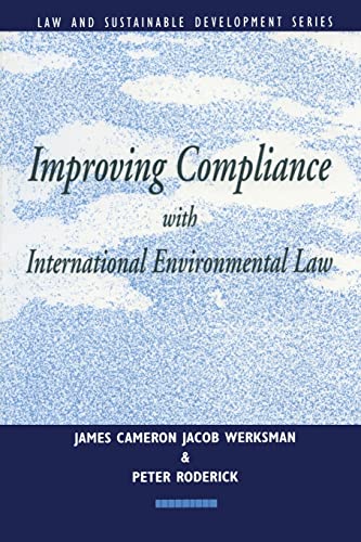 9781853832611: Improving Compliance with International Environmental Law (Earthscan Law and Sustainable Development)
