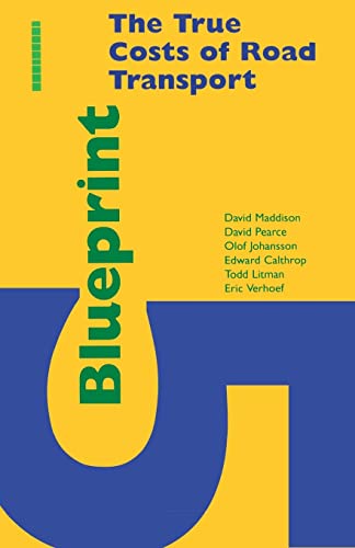 9781853832680: Blueprint 5: True Costs of Road Transport (Blueprint Series)