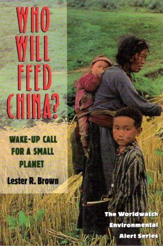 9781853833168: Who Will Feed China?: Wake-Up Call for a Small Planet