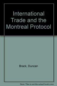 Stock image for International Trade and the Montreal Protocol for sale by Irish Booksellers