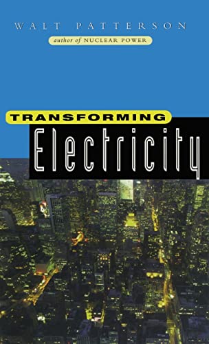9781853833465: Transforming Electricity: The Coming Generation of Change