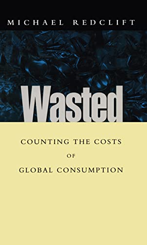 9781853833557: Wasted: Counting the costs of global consumption