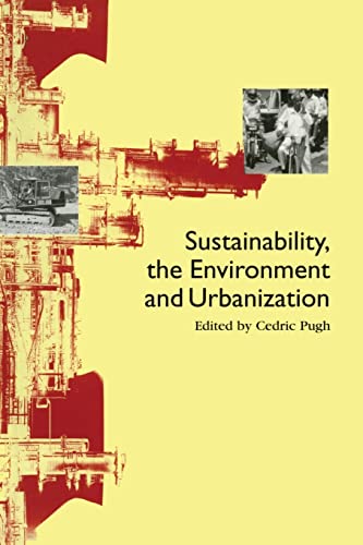 Beispielbild fr Sustainability the Environment and Urbanisation zum Verkauf von WorldofBooks