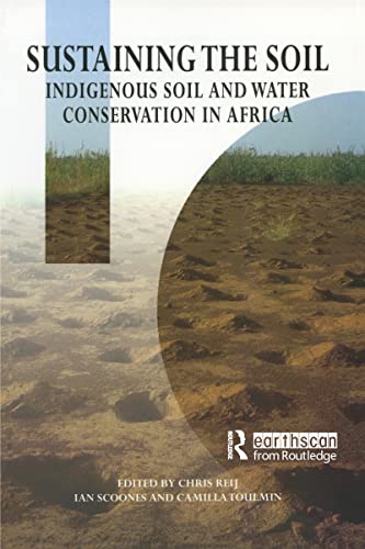 Stock image for Sustaining the Soil: Indigenous Soil and Water Conservation in Africa for sale by Chiron Media