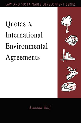 Beispielbild fr Quotas in International Environmental Agreements (Earthscan Law and Sustainable Development) zum Verkauf von Reuseabook