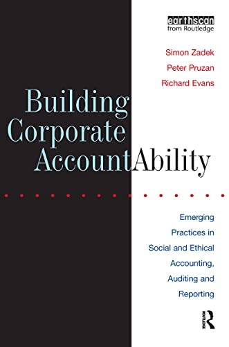 9781853834134: Building Corporate Accountability: Emerging Practice in Social and Ethical Accounting and Auditing