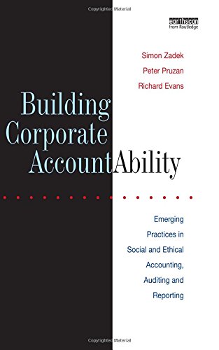 9781853834189: Building Corporate Accountability: Emerging Practices in Social and Ethical Accounting, Auditing and Reporting