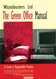 Stock image for The Green Office Manual : A Guide to Responsible Office Practice for sale by J J Basset Books, bassettbooks, bookfarm.co.uk