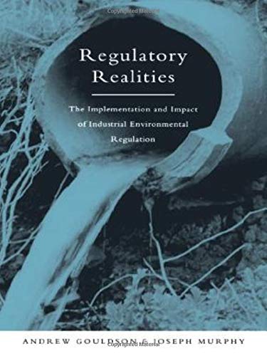 9781853834578: Regulatory Realities: The Implementation and Impact of Industrial Environmental Practice