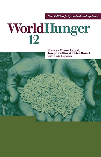 Stock image for World Hunger : 12 Myths for sale by Better World Books Ltd