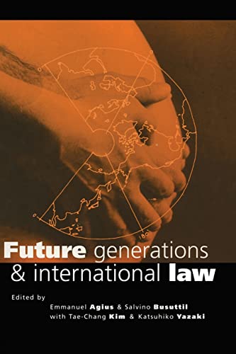 Stock image for Future Generations and International Law (Earthscan Law and Sustainable Development Series) for sale by Chiron Media
