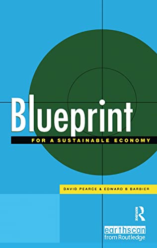 Beispielbild fr Blueprint for a Sustainable Economy zum Verkauf von Better World Books