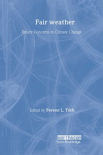 9781853835575: Fair Weather: Equity Concerns in Climate Change