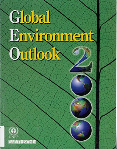Stock image for Global Environment Outlook 2000 (Un Environment Programme) for sale by AwesomeBooks