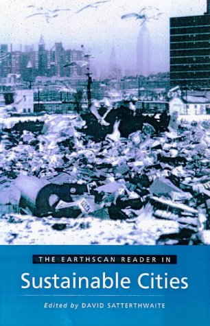 Stock image for The Earthscan Reader in Sustainable Cities (Earthscan Reader Series) for sale by Aardvark Rare Books