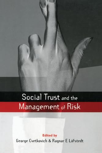 Beispielbild fr Social Trust and the Management of Risk (Earthscan Risk in Society) zum Verkauf von WorldofBooks