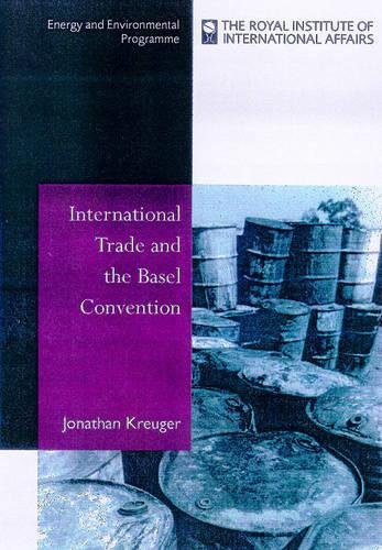 Imagen de archivo de International Trade and the Basel Convention (Trade and Environment Series) a la venta por The Maryland Book Bank