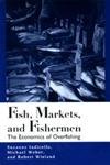 Beispielbild fr Fish, Markets and Fishermen zum Verkauf von Books Puddle