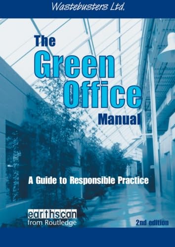 Beispielbild fr The Green Office Manual: A Guide to Responsible Practice zum Verkauf von AwesomeBooks