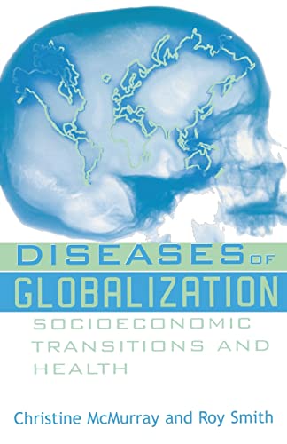 Beispielbild fr Diseases of Globalization: Socioeconomic Transition and Health zum Verkauf von Chiron Media