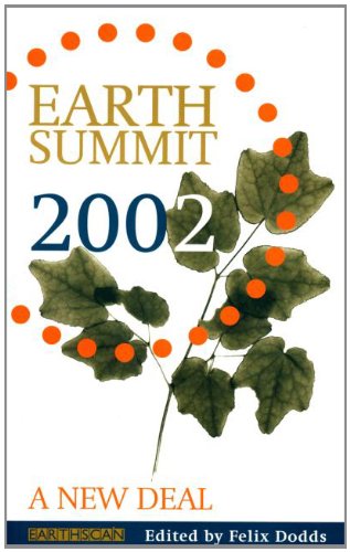 Stock image for Earth Summit 2002: A New Deal for sale by MusicMagpie