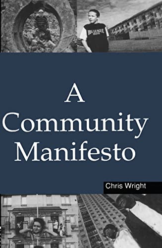 9781853837333: A Community Manifesto