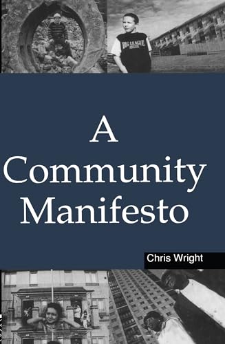 9781853837333: A Community Manifesto