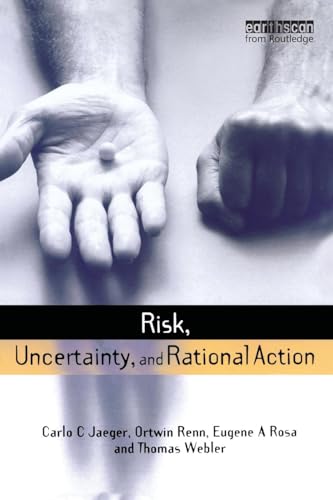 9781853837708: Risk, Uncertainty and Rational Action
